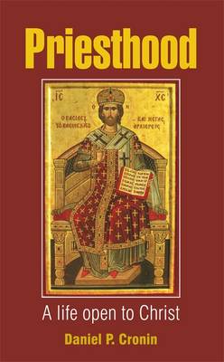 Priesthood: A Life Open to Christ (Paperback)