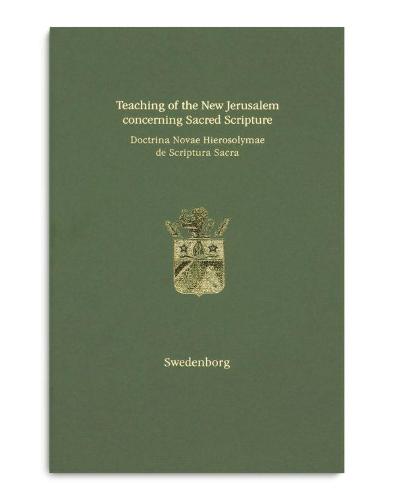 Teaching of the New Jerusalem concerning Sacred Scripture | Doctrina Novae Hierosolymae de Scriptura Sacra 2019 (Hardback)
