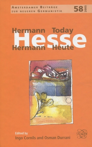 Hermann Hesse Today. Hermann Hesse Heute - Publications of the Institute of Germanic Studies (Hardback)
