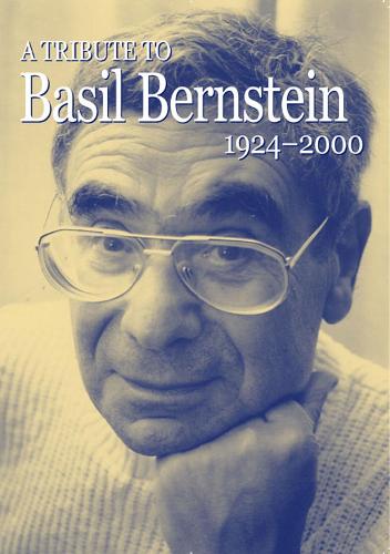 A Tribute to Basil Bernstein 1924-2000 (Paperback)