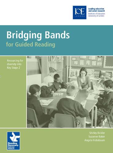 Bridging Bands for Guided Reading: Resourcing for diversity into Key Stage 2 - Guided Reading (Spiral bound)