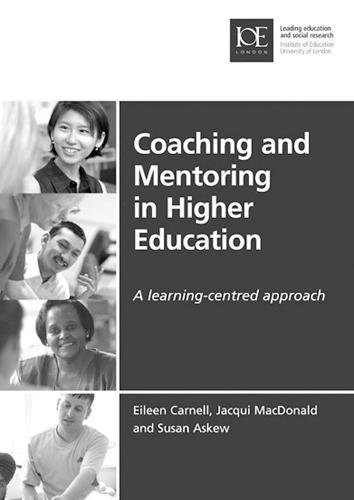 Coaching and Mentoring in Higher Education: A learning-centred approach - Issues in Practice