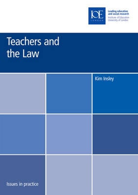 Teachers and the Law - Issues in Practice (Paperback)