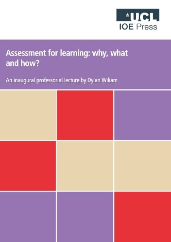 Assessment for learning: Why, what and how? - Inaugural Professorial Lectures (Paperback)