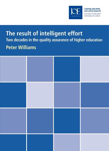 The result of intelligent effort: Two decades in the quality assurance of higher education - Inaugural Professorial Lectures (Paperback)