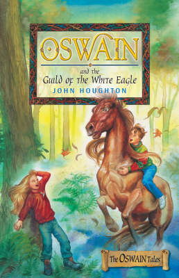 Oswain and the Guild of the White Eagle (Paperback)