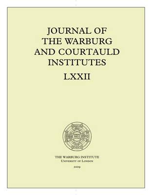 Journal of the Warburg and Courtauld Institutes, v. 72 (2009 - Journal of the Warburg and Courtauld Institutes (Paperback)