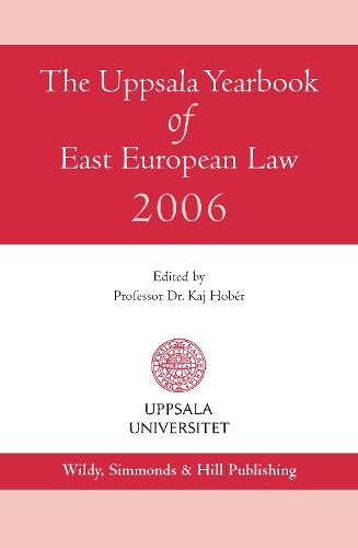 The Uppsala Yearbook of East European Law 2006 (Hardback)
