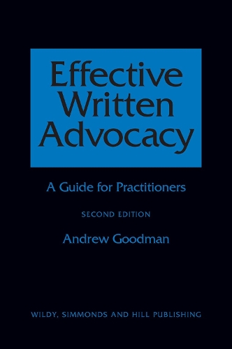 Effective Written Advocacy: A Guide for Practitioners (Paperback)