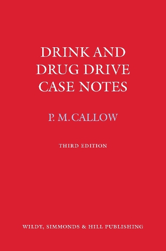 Drink and Drug Drive Cases Notes (Book)