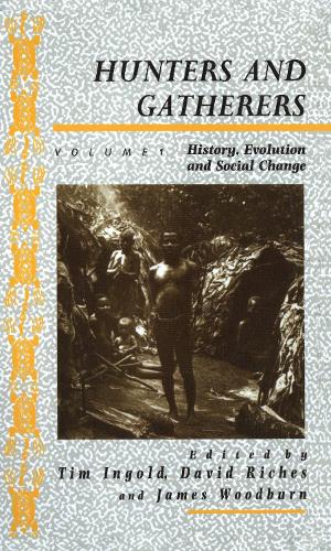Hunters and Gatherers: History, Evolution and Social Change Volume 1 - Explorations in Anthropology v. 1 (Paperback)