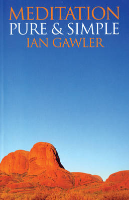 Meditation: Pure and Simple (Paperback)