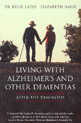 Living with Alzheimers and Other Dementias: After the Diagnosis (Paperback)