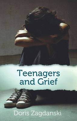 Teenagers and Grief (Paperback)