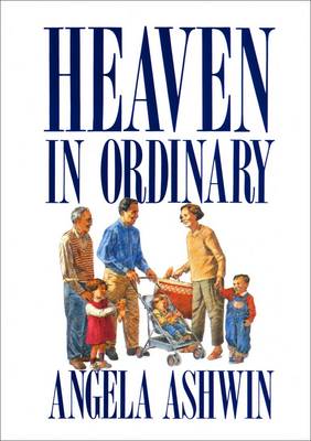 Heaven in Ordinary: Contemplative Prayer in Ordinary Life (Paperback)