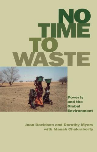No Time to Waste: Poverty and the Global Environment (Paperback)
