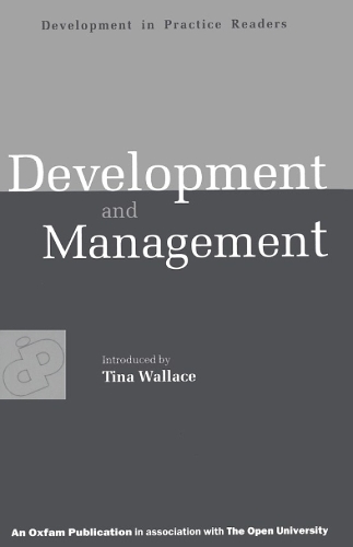 Development and Management: Experiences in Value-Based Conflict (Paperback)