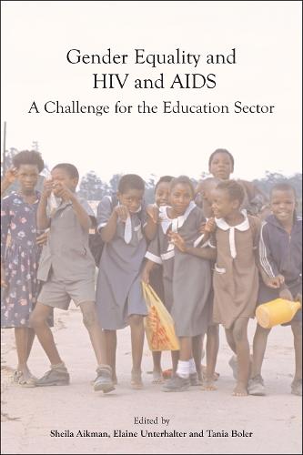 Gender Equality, HIV, and AIDS: A Challenge for the Education Sector (Paperback)