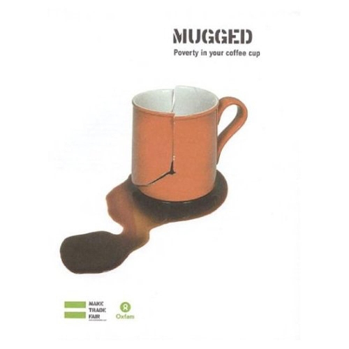 Une Tasse de Cafe: au gout d'injustice - Oxfam Campaign Reports (Paperback)