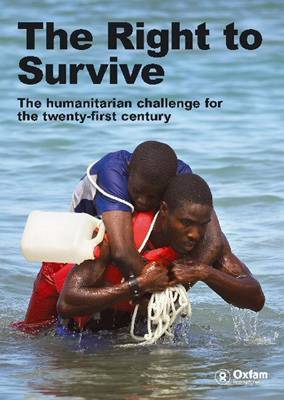 Right To Survive (Summary): The Humanitarian Challenge in the twenty-first century