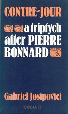 Contre-jour: A Triptych After Pierre Bonnard (Paperback)
