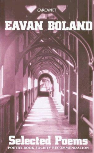 Selected Poems: Eavan Boland (Paperback)