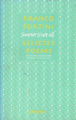 Summer is Not All: Selected Poems (Hardback)
