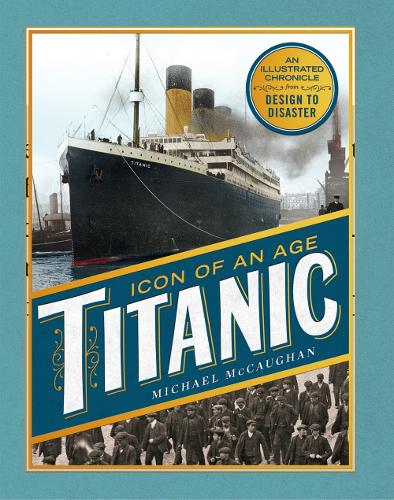 Titanic by Michael McCaughan | Waterstones