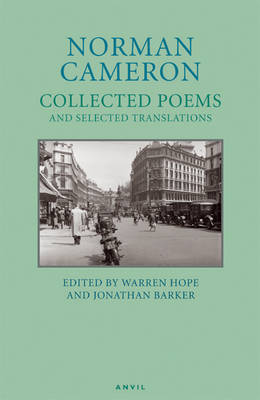 Norman Cameron: Collected Poems and Selected Translations (Paperback)