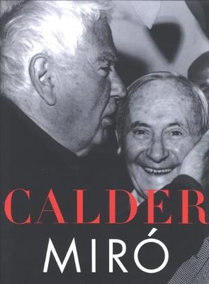 Calder/ Miro (Hardback)