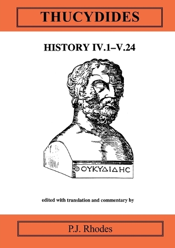 Thucydides: History IV 1-V 24 - Aris & Phillips Classical Texts (Paperback)