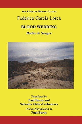 Lorca: Blood Wedding - Aris & Phillips Hispanic Classics (Hardback)