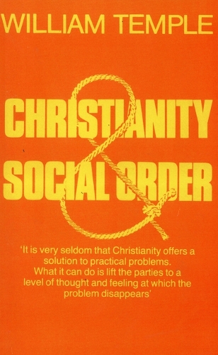Christianity and Social Order (Paperback)