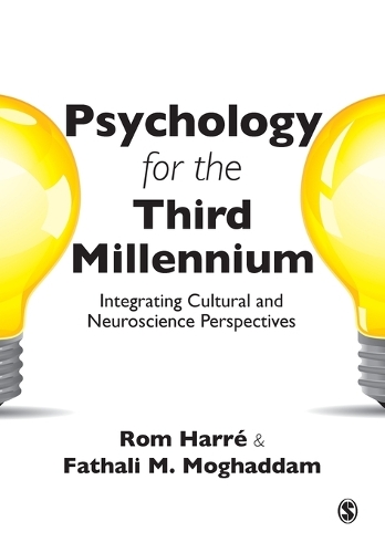 Psychology for the Third Millennium: Integrating Cultural and Neuroscience Perspectives (Paperback)