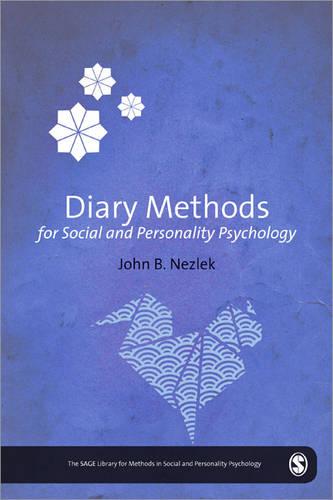 Diary Methods - The SAGE Library of Methods in Social and Personality Psychology (Hardback)