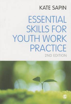 Essential Skills for Youth Work Practice (Paperback)