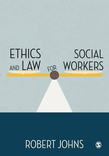 Ethics and Law for Social Workers (Paperback)