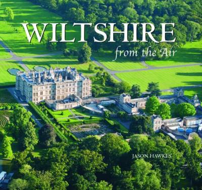 Wiltshire - From the Air (Hardback)