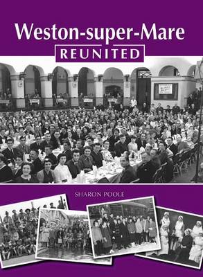 Weston-Super-Mare Reunited (Hardback)