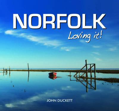 Norfolk Loving It! (Hardback)