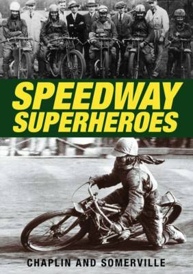 Speedway Superheroes (Hardback)