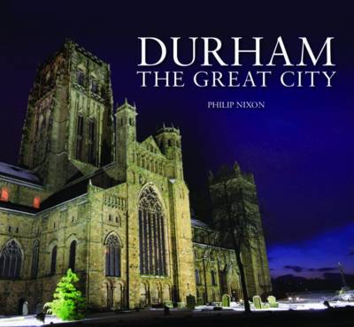 A Durham - The Great City (Hardback)