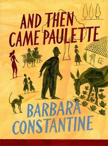 And Then Came Paulette (Hardback)