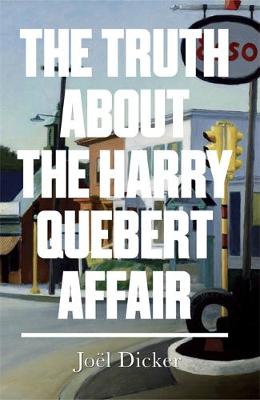 The Truth about the Harry Quebert Affair (Hardback)