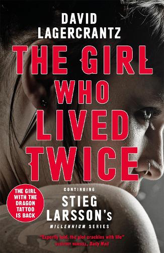 The Girl Who Lived Twice (Paperback)
