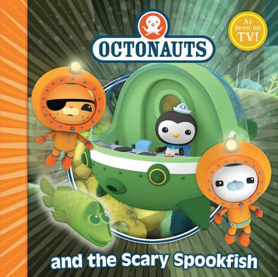 The Octonauts and the Scary Spookfish by Simon & Schuster UK, Meomi ...