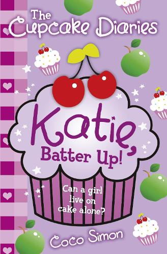 The Cupcake Diaries: Katie, Batter Up! (Paperback)