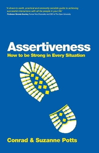 Assertiveness - How to Be Strong in Every Situation (Paperback)