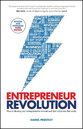 Entrepreneur Revolution: How to Develop your Entrepreneurial Mindset and Start a Business that Works (Paperback)