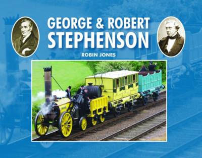 George & Robert Stephenson (Hardback)
